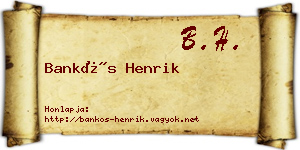 Bankós Henrik névjegykártya